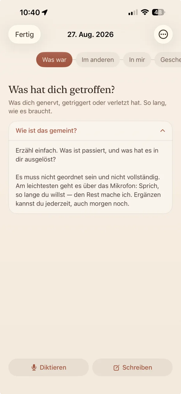 MyVentSpace: Schritt „Was war“ mit der Frage „Was hat dich getroffen?“ und den Knöpfen Diktieren und Schreiben