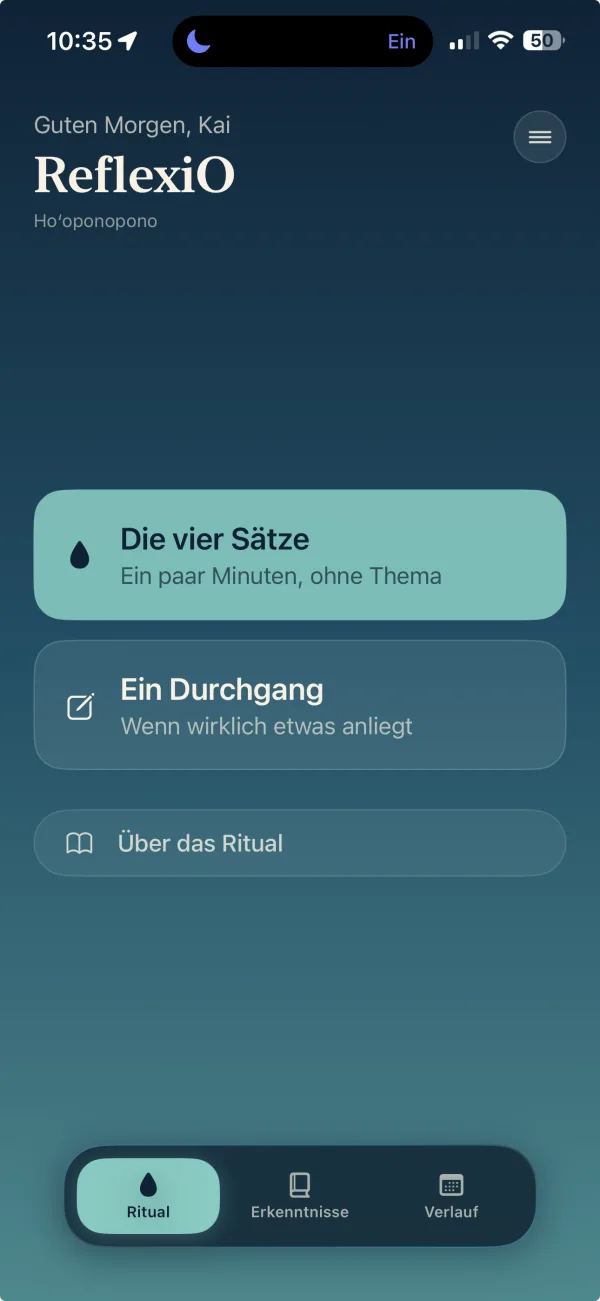 ReflexiO: Startbildschirm mit den drei Wegen „Die vier Sätze“, „Ein Durchgang“ und „Über das Ritual“
